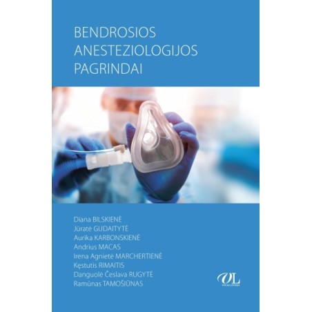 Bendrosios anesteziologijos pagrindai