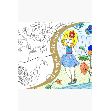 Aš mergytė, kaip pupa