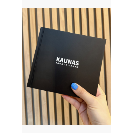 Kaunas tada ir dabar. Atvirlaiškiai