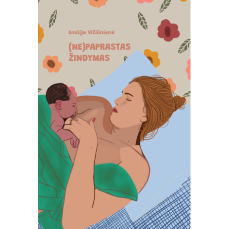 (Ne)paprastas žindymas