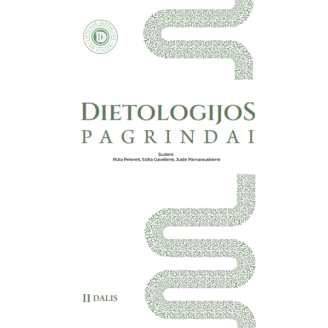 Dietologijos pagrindai. II dalis