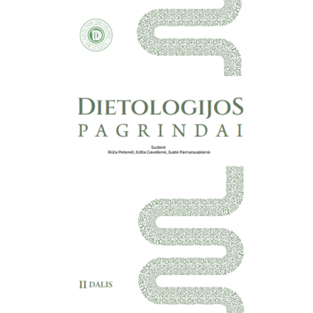 Dietologijos pagrindai. II dalis
