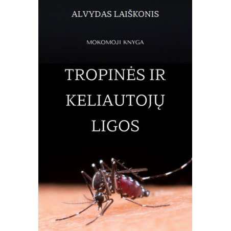 Tropinės ir keliautojų ligos