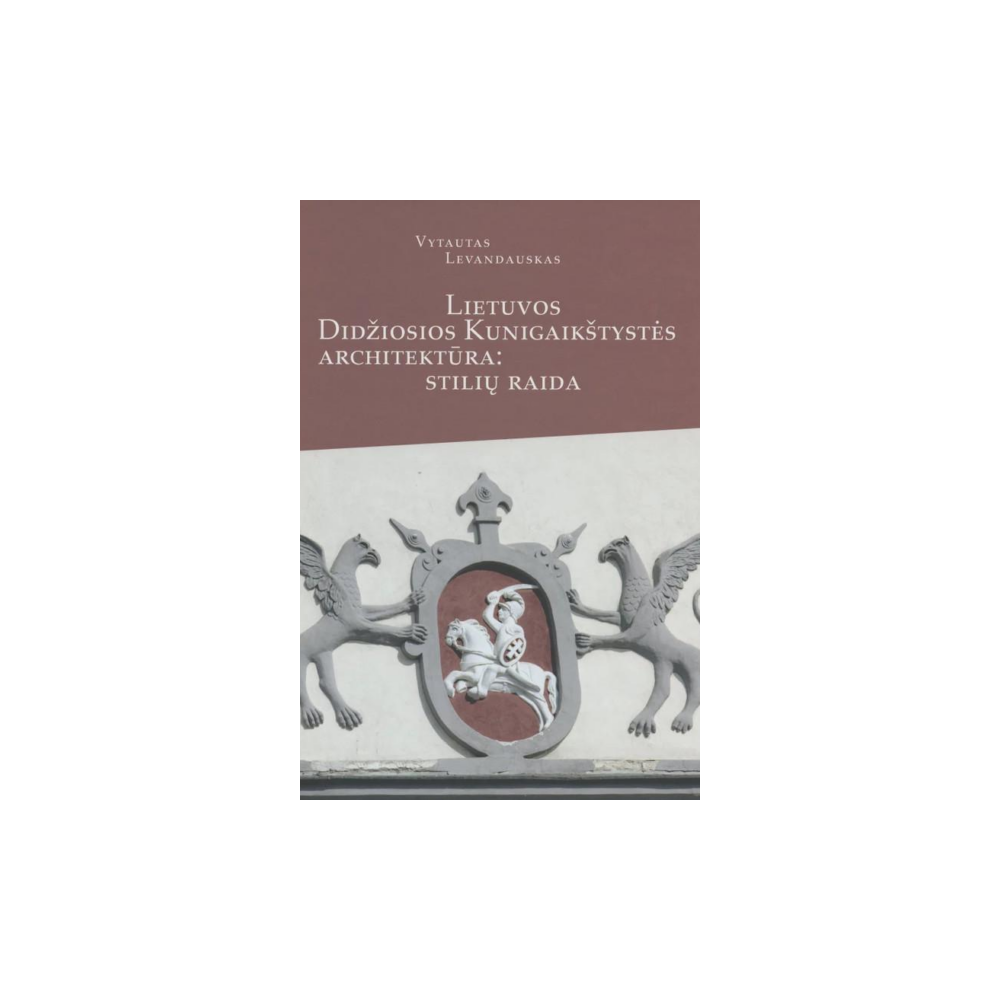 Lietuvos didžiosios kunigaikštystės architektūra: stilių raida