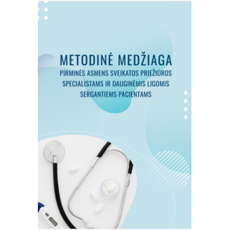 Metodinė medžiaga pirminės asmens sveikatos priežiūros specialistams ir dauginėmis ligomis sergantiems pacientams