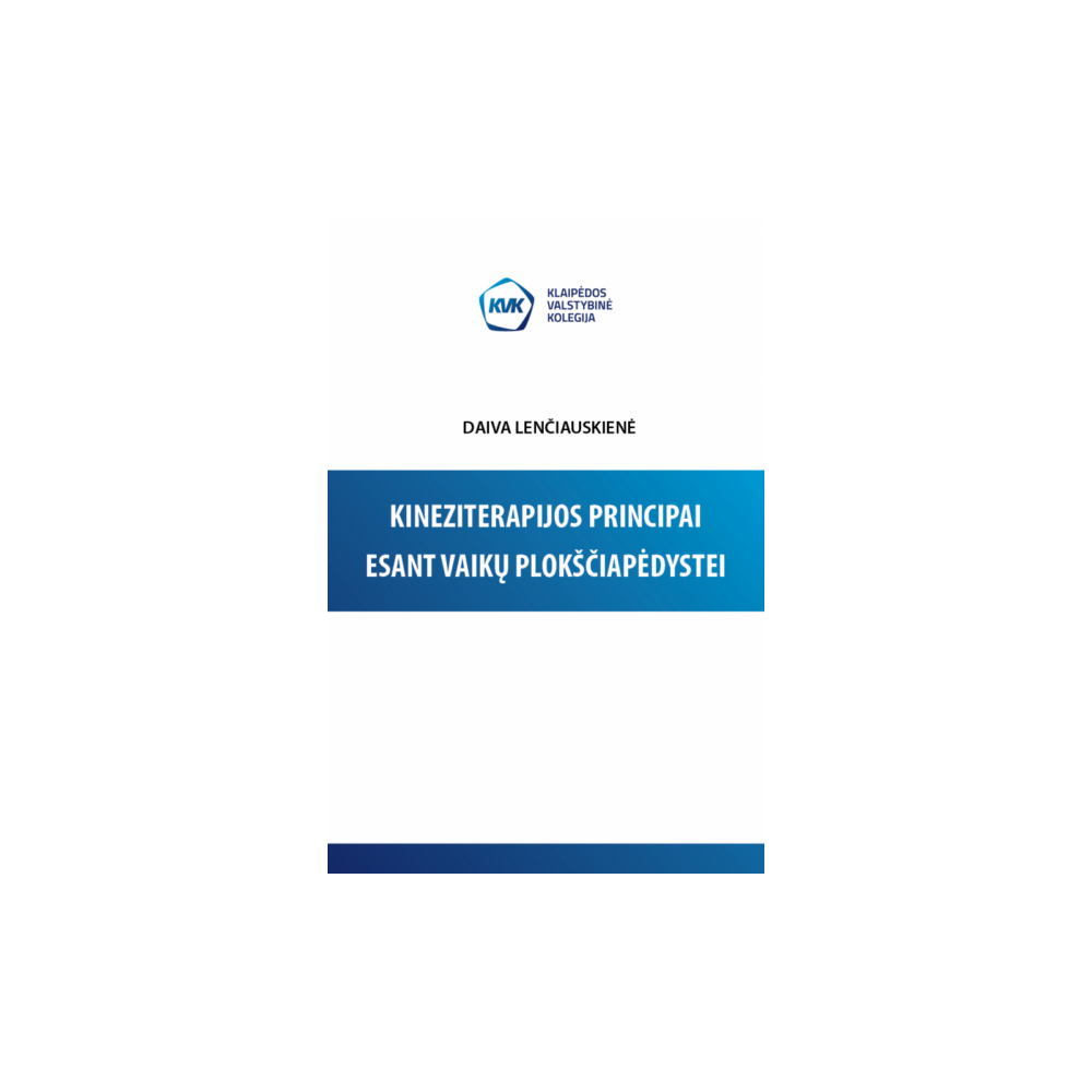 Kineziterapijos principai esant vaikų plokščiapėdystei