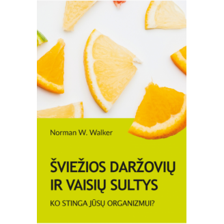 Šviežios daržovių ir vaisių sultys