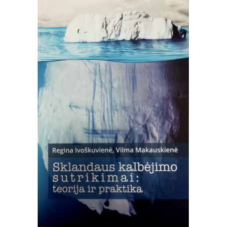 Sklandaus kalbėjimo sutrikimai: teorija ir praktika