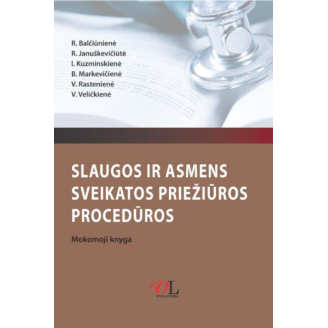 Slaugos ir asmens sveikatos priežiūros procedūros