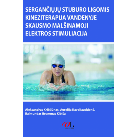 Sergančiųjų stuburo ligomis kineziterapija vandenyje skausmo malšinamoji elektros stimuliacija