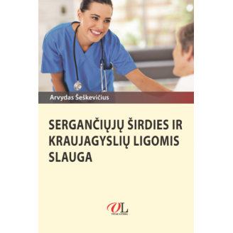 Sergančiųjų širdies ir kraujagyslių ligomis slauga
