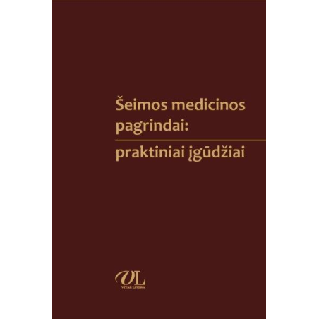 Šeimos medicinos pagrindai: praktiniai įgūdžiai