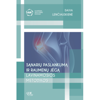 Sąnarių paslankumą ir raumenų jėgą lavinamosios metodikos