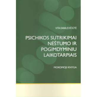 Psichikos sutrikimai nėštumo ir pogimdyminiu laikotarpiais