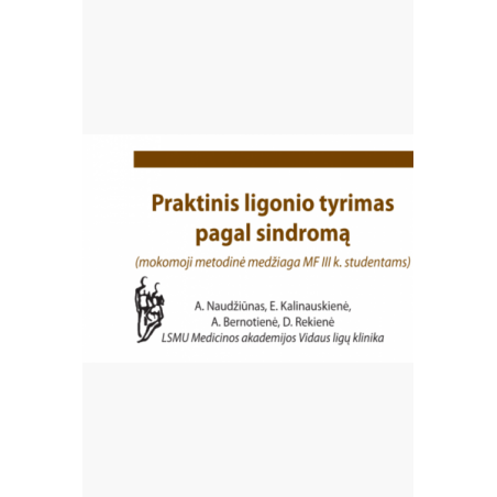 Praktinis ligonio tyrimas pagal sindromą
