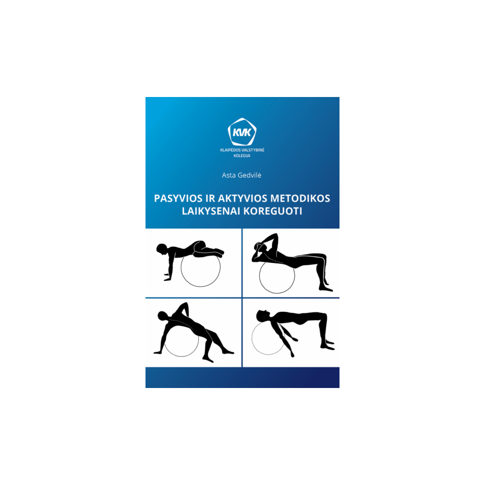 Pasyvios ir aktyvios metodikos laikysenai koreguoti