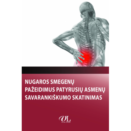 Nugaros smegenų pažeidimus patyrusių asmenų savarankiškumo skatinimas