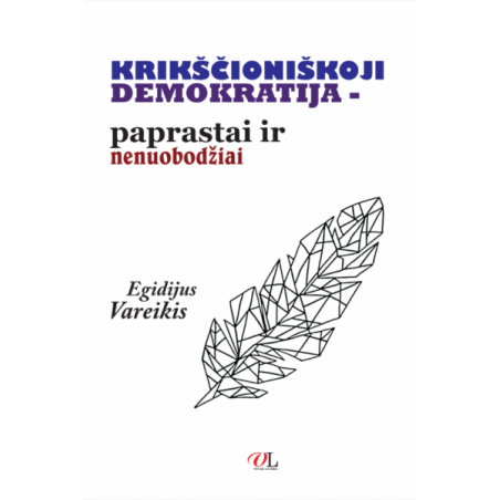 Krikščioniškoji demokratija. Paprastai ir nenuobodžiai