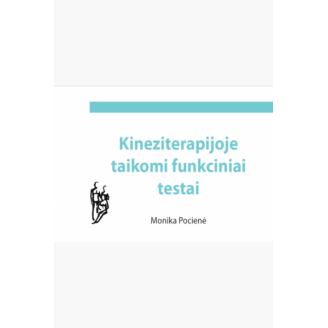 Kineziterapijoje taikomi funkciniai testai
