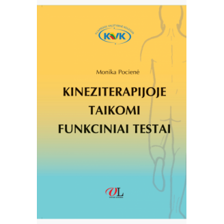 Kineziterapijoje taikomi funkciniai testai