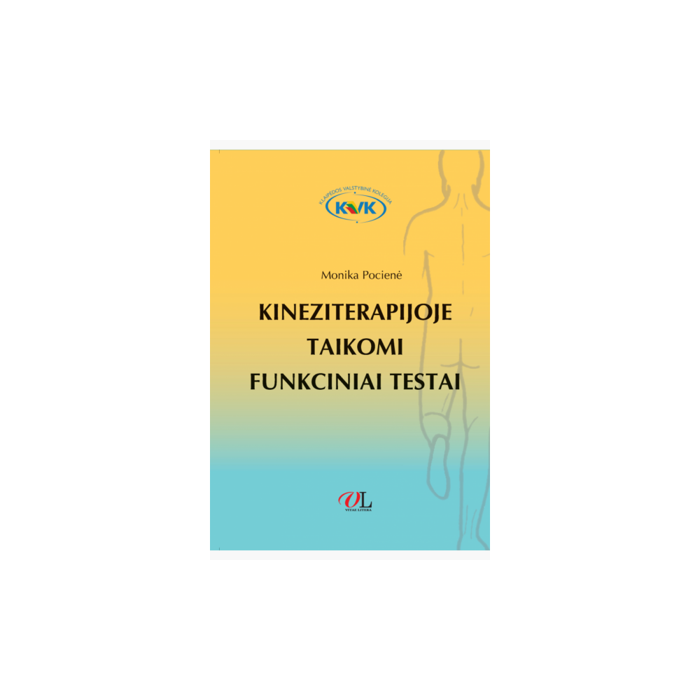 Kineziterapijoje taikomi funkciniai testai