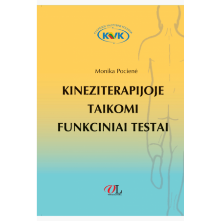 Kineziterapijoje taikomi funkciniai testai