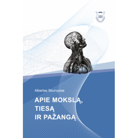 Apie mokslą, tiesą ir pažangą