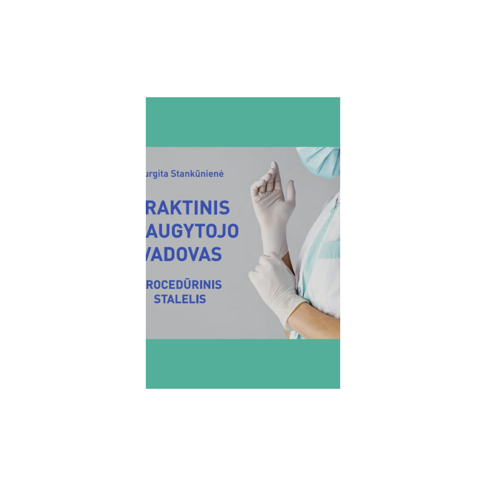 Praktinis slaugytojo vadovas. Procedūrinis stalelis