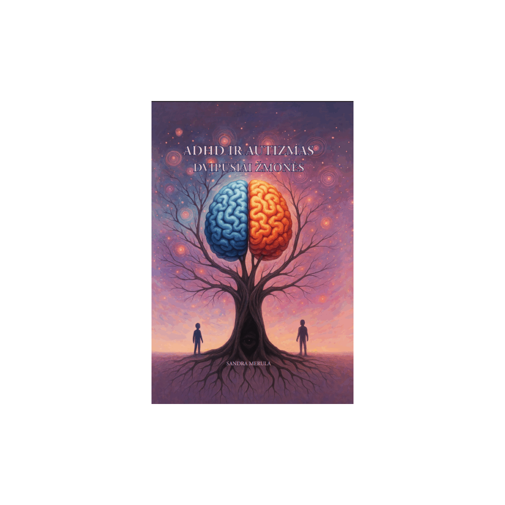 ADHD ir autizmas: dvipusiai žmonės