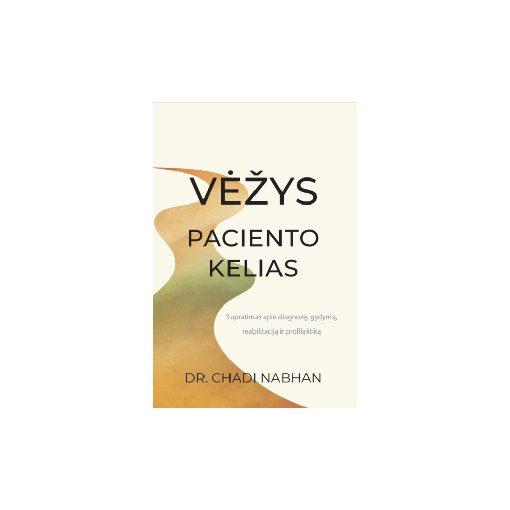 Vėžys. Paciento kelias