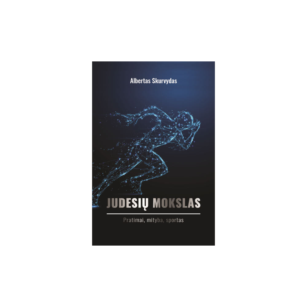 Judesių mokslas. II dalis. Pratimai, mityba, sportas