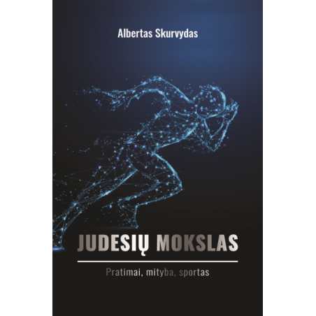 Judesių mokslas. II dalis. Pratimai, mityba, sportas